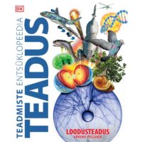 Raamat „Teadmiste entsüklopeedia. Teadus“ kõvade kaantega Illustratsiooniderohke teadusentsüklopeedia lastele ja noortele