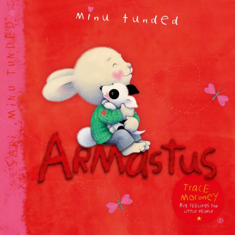 Minu tunded Armastus Trace Moroney tunneteraamat lapsele