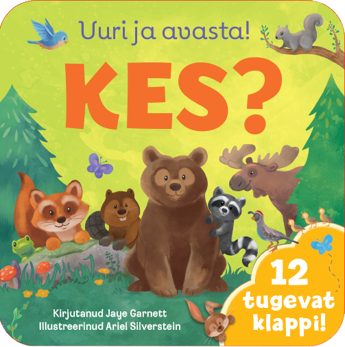 „Uuri ja avasta. Kes!“ tugevate klappide ja piiluaukudega metsloomade raamat
