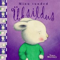 Minu tunded. Üksildus raamat