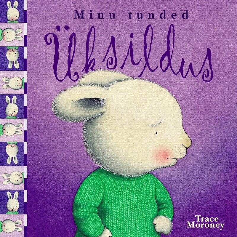 Minu tunded. Üksildus raamat