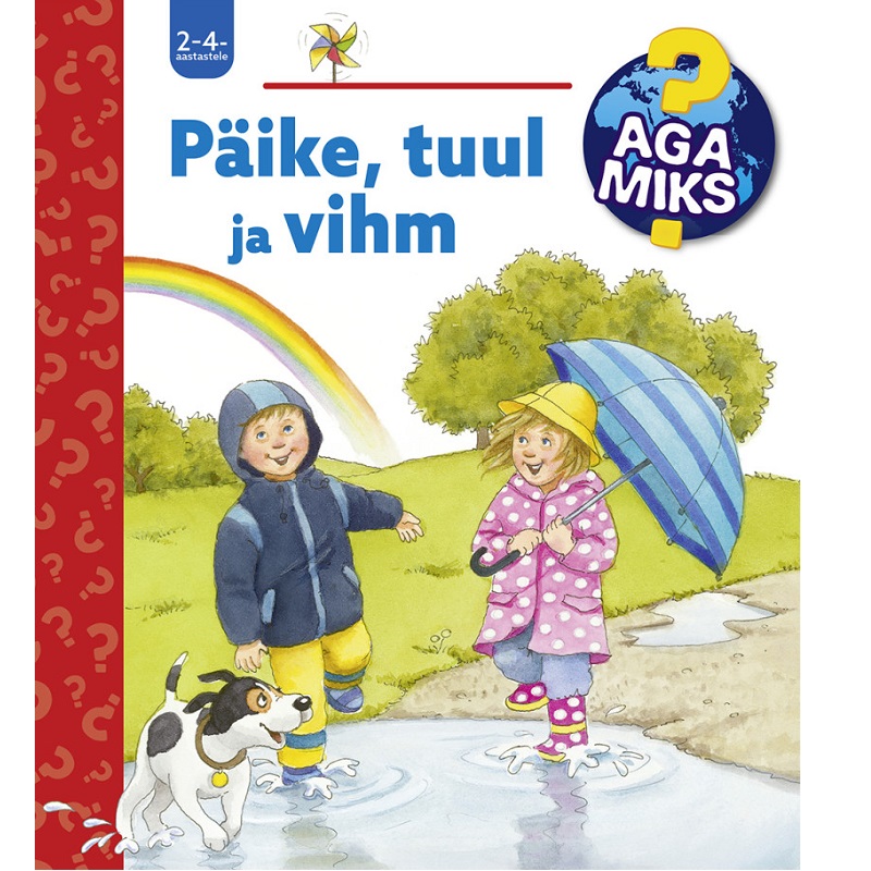 Aga miks? raamatusari päike, tuul ja vihm ilmastikust klapiraamat kõvade papist lehtedega