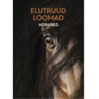 Raamat „Elutruud Loomad: Hobused“ – realistlikud fotod ja põnevad faktid hobusetõugude kohta.