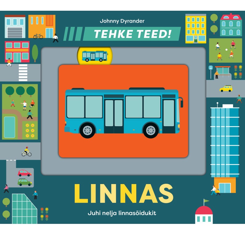 Liikuvate detailidega pappraamat „Tehke teed linnas“