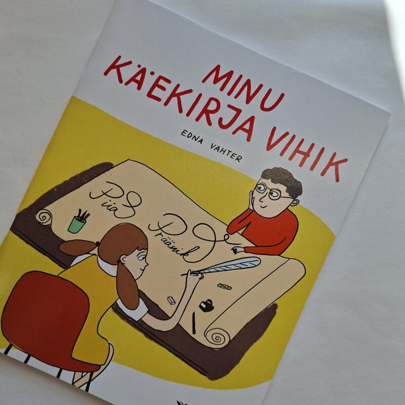 Arendavad kirjutamisharjutused „Sõnasööbiku jälgedel: Minu käekirja vihik“