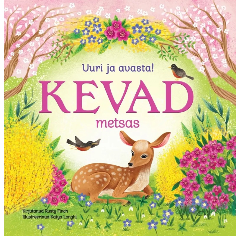 Uuri ja avasta kevad metsas lasteraamat Kevad looduses raamat lastele mets ja looma