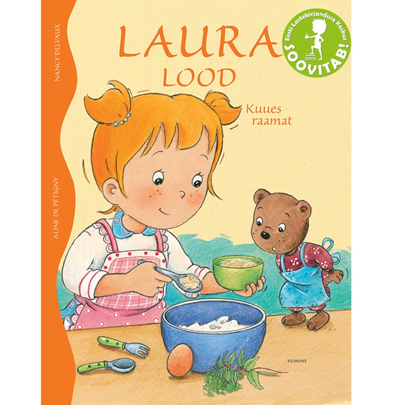 Laura lood kuues raamat lasteraamat 7 Laura looga