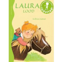 Laura lood Kolmas raamat lasteraamat 7 uue Laura looga