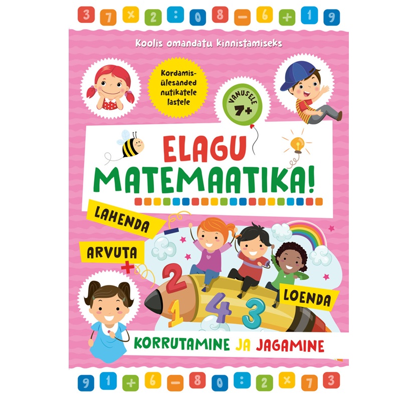 Loogika ja seoste arendamise töövihik “Korrutamine ja jagamine"