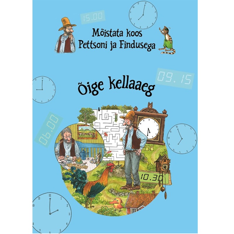 Mõistata koos Pettsoni ja Findusega Õige kellaaeg töövihik
