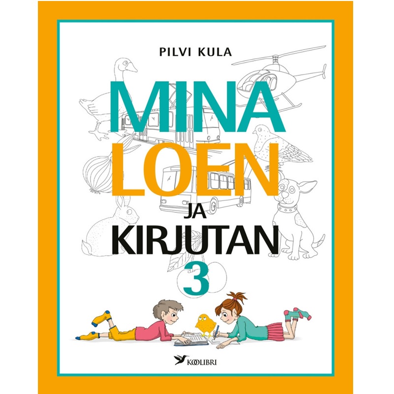 Mina loen ja kirjutan 3 töövihik – A. M. Tammesaar lugema õppimine Lugemise ja kirjutamise töövihik 3. osa – lause mõistmine ja kirjutamine
