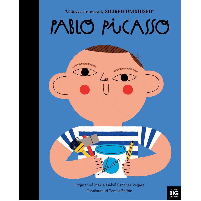 väikesed inimesed suured unistused raamatusari realistlik raamat montessori päris elu elulugu pablo picasso