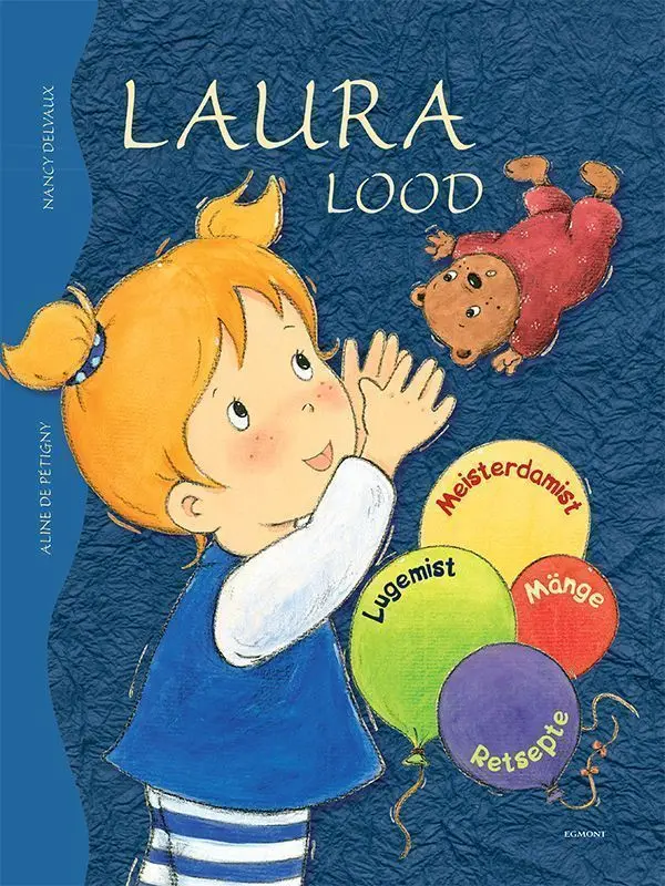 Laura lood juturaamat lastele meisterdamisülesannete, retseptide ja mängudega